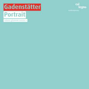 Clemens Gadenstätter: Portrait - dann glutrote sonne
