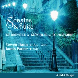 Koechlin, Tournemire & Breville: Viola Sonatas and Suites