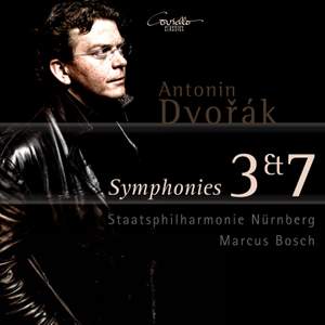 Dvořák: Symphonies Nos. 3 & 7