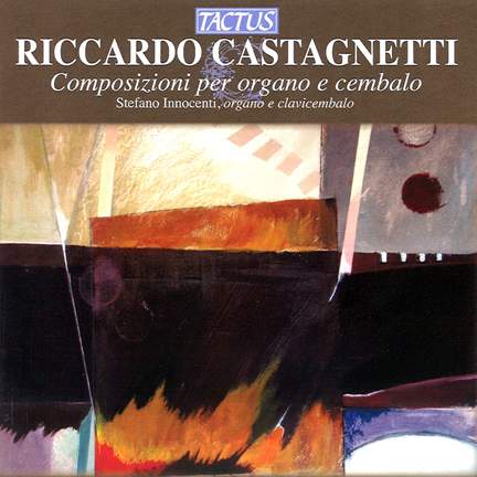 Castagnetti: Composizioni per organo e cembalo