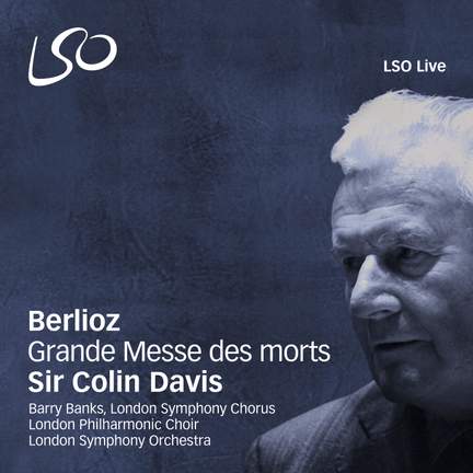 Berlioz: Grande Messe des Morts, Op. 5 (Requiem)