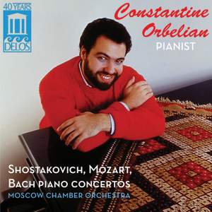 Constantine Orbelian: Shostakovich, Mozart & JS Bach Piano Concertos