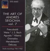 The Art of Andrés Segovia, Volume 7