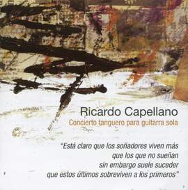 Capellano: Concierto tanguero para guitarra sola