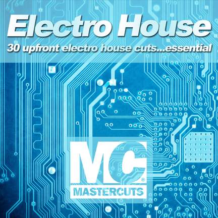 MASTERCUTS ELECTRO HOUSE