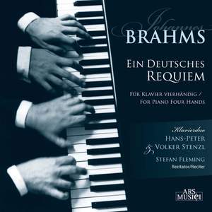 Brahms: Ein Deutsches Requiem, Op. 45