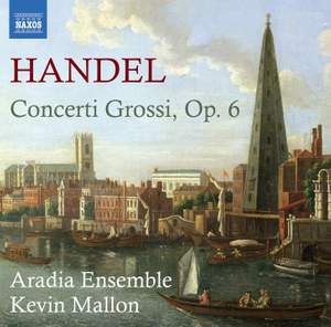 Handel: Concerti grossi Op. 6 Nos. 1-12 HWV319-330