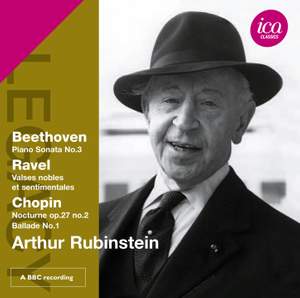 Arthur Rubinstein plays Beethoven, Ravel & Chopin