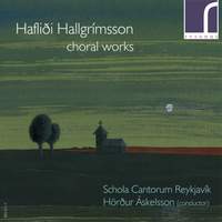 Hafliði Hallgrímsson: Choral works