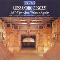Alessandro Besozzi: 6 trii per Oboe, Violino e Fagotto