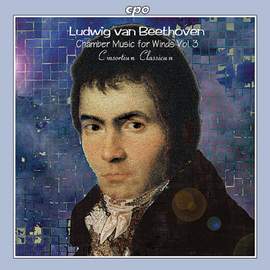 Beethoven: Chamber Music for Winds, Vol. 3