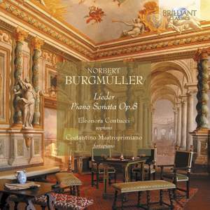 Norbert Burgmüller: Lieder & Piano Sonata