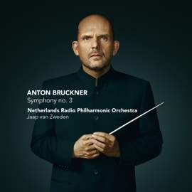Bruckner: Symphony No. 3 in D minor ‘Wagner Symphony'