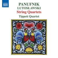 Lutoslawski & Panufnik: String Quartets