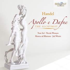 Handel: Apollo e Dafne & The Alchymist