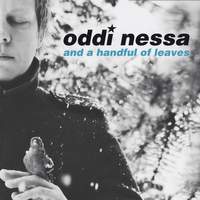 Oddi Nessa and a Handful of Leaves