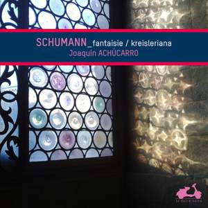 Schumann: Kreisleriana and Fantasie in C major