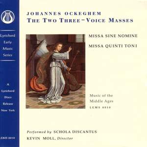 Ockeghem: Missa Sine Nomine & Missa Quinti Toni