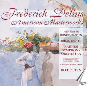 Delius: American Masterworks