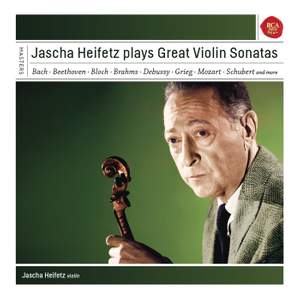 Jascha Heifetz plays Great Violin Sonatas