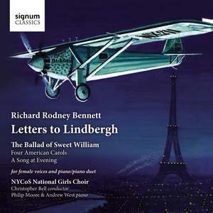 Richard Rodney Bennett: Letters to Lindbergh