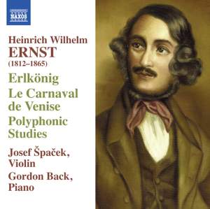 Ernst: Erlkönig, Le Carnaval de Venise & Polyphonic Studies