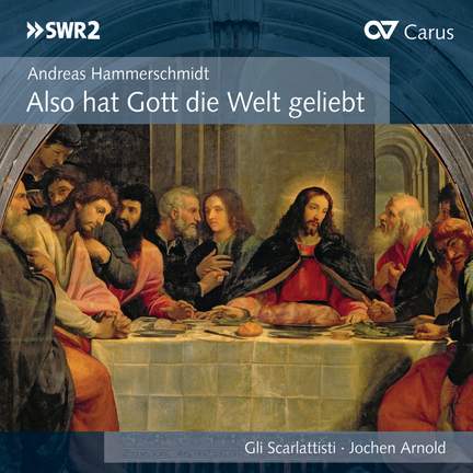 Hammerschmidt: Also hat Gott die Welt geliebt