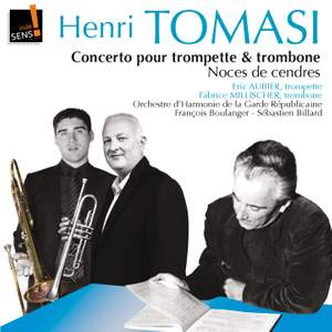 Tomasi: Concerto for Trumpet & Concerto for Trombone