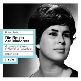Stolz, R: Die Rosen der Madonna