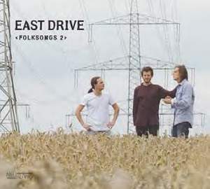 East Drive: Folk Songs 2