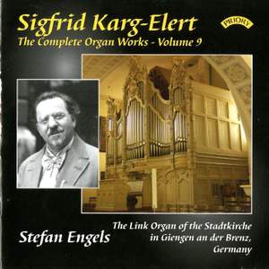 Karg-Elert Complete Organ Works Vol. 9