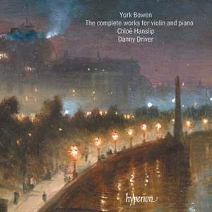 York Bowen: The complete works for violin and piano