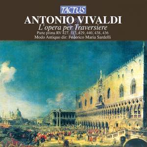 Vivaldi: L'opera per Traversiere - Parte prima: RV 427, 533, 429, 440, 438, 436