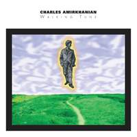 Amirkhanian: Walking Tune