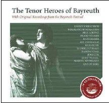 The Tenor Heroes of Bayreuth
