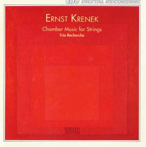 Krenek: Chamber Music for Strings