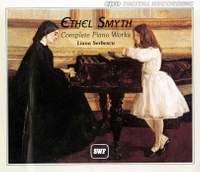 Ethel Smyth: Complete Piano Works