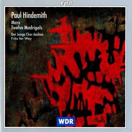 Hindemith: Mass & 12 Madrigals