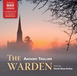 Anthony Trollope: The Warden (unabridged)
