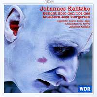 Kalitzke: Bericht uber den Tod des Musikers Jack Tiergarten