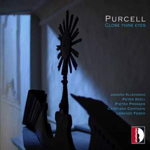Purcell: Close thine Eyes
