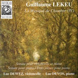 Lekeu: Chamber Music Vol. 4