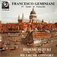 Geminiani: VIe sonate di violoncello