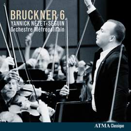 Bruckner: Symphony No. 6 in A major