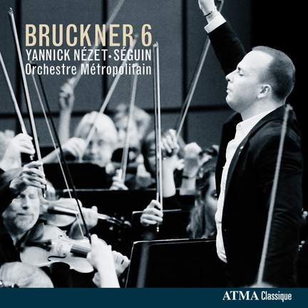 Bruckner: Symphony No. 6 in A major