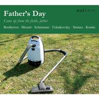 Father's Day: Come Up from the Fields, Father