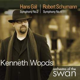 Hans Gal: Symphony No. 2 & Schumann: Symphony No. 4