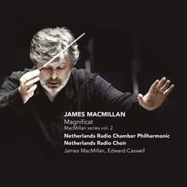 MacMillan: Magnificat, Nunc Dimittis, Ó & Tryst