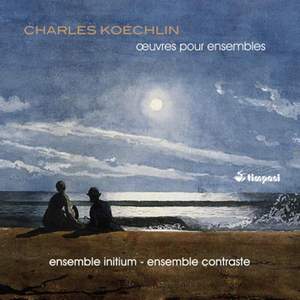 Koechlin: Works for ensembles