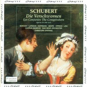 Schubert, F.: Verschworenen (Die) [Opera]